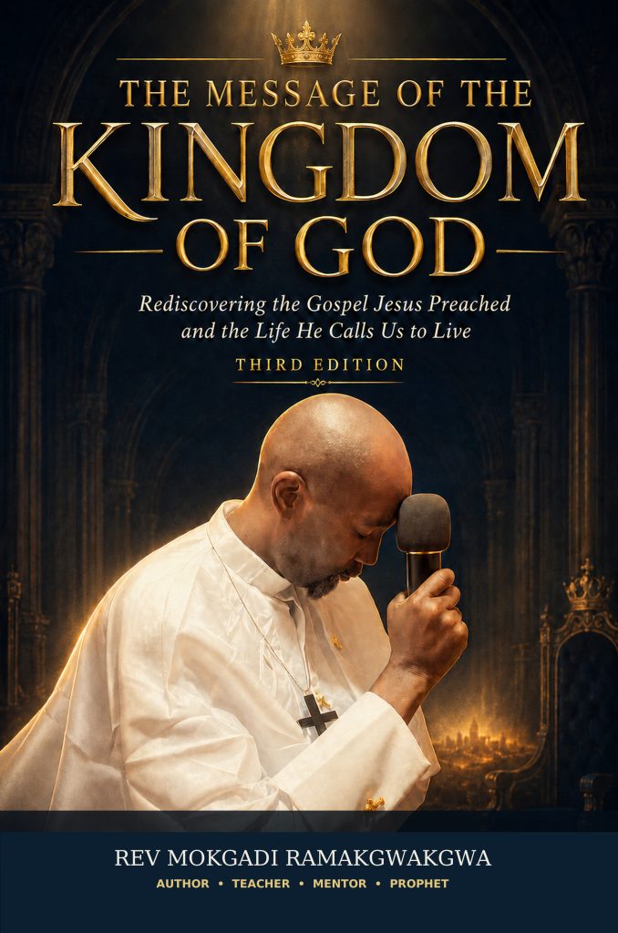 The Message of the Kingdom of God book cover by Rev Mokgadi Ramakgwakgwa